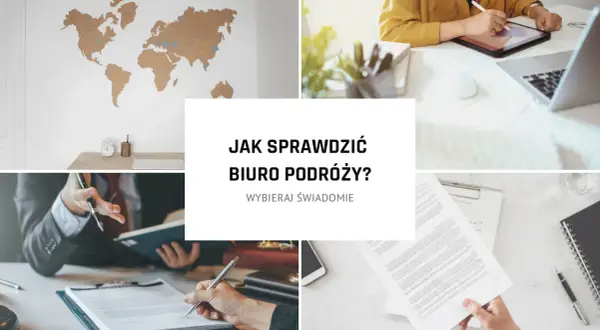 Jak sprawdzić biuro podróży? 5 kroków do bezpiecznych wakacji